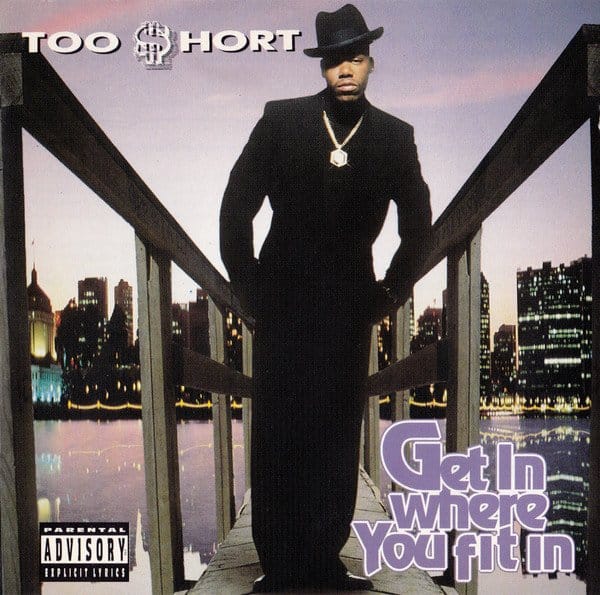 Too $hort – Get In Where You Fit In (Throwback Review)