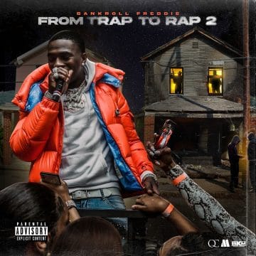 Bankroll Freddie – From Trap To Rap 2 (Review)