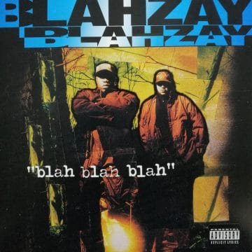 Blahzay Blahzay – Blah Blah Blah (Throwback Thursday Review)