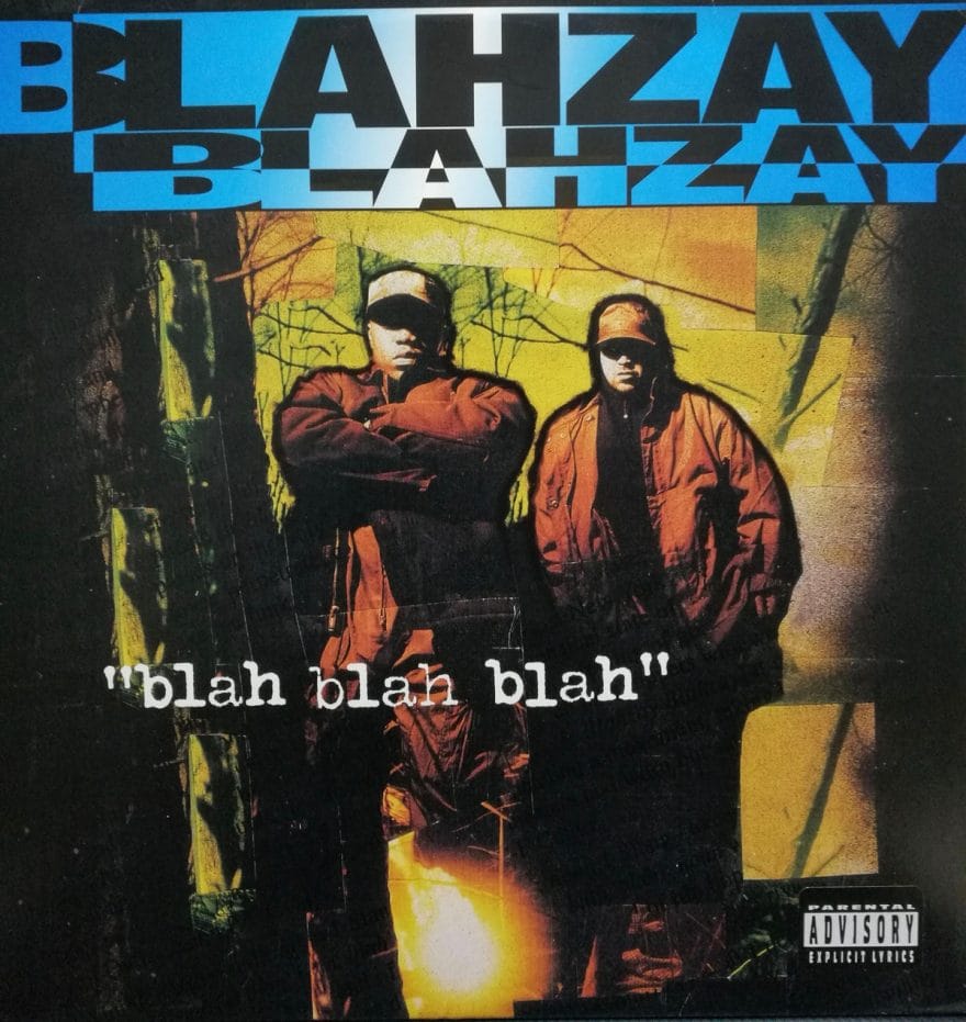 Blahzay Blahzay – Blah Blah Blah (Throwback Thursday Review)