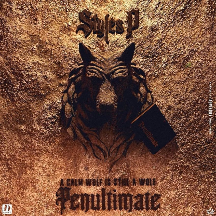 Styles P New Album Titled “Penultimate” is Releasing January 27th