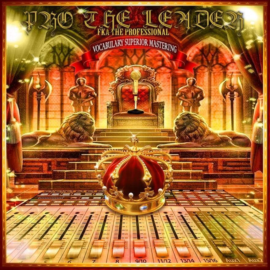 Pro The Leader Album “Vocabulary Superior Mastering” Re-Releasing October 6th
