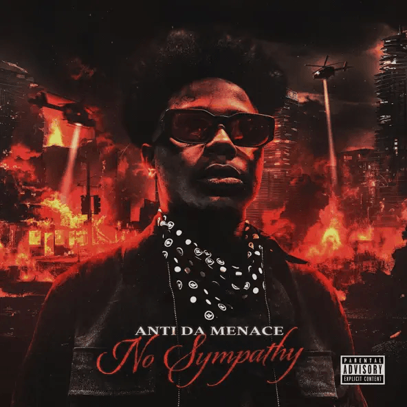Anti Da Menace – No Sympathy (Review)